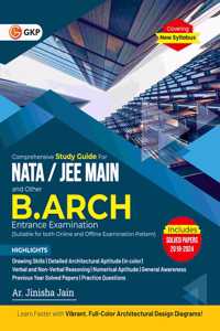 GKP NATA 2025 | JEE Main B.Arch Entrance Guide | Includes 2018-2024 Solved Papers & + Drawing Skills, Aptitude & Architecture Mastery | By Ar. Jinisha Jain
