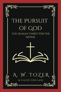The Pursuit of God