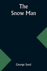snow man