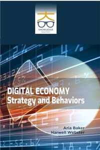 Digital Economy: Strategy and Behaviors