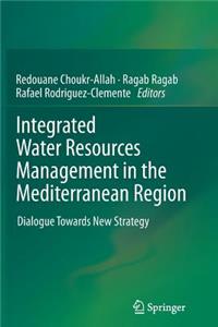 Integrated Water Resources Management in the Mediterranean Region