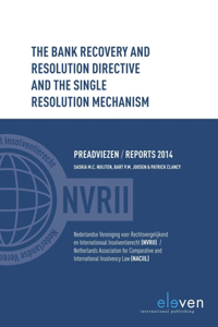 Bank Recovery and Resolution Directive and the Single Resolution Mechanism