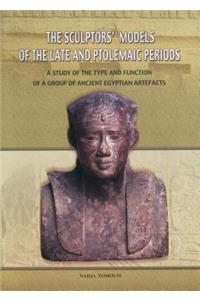 The Sculptors' Models of the Late and Ptolemaic Periods