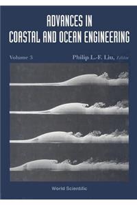 Advances in Coastal and Ocean Engineering, Vol 3