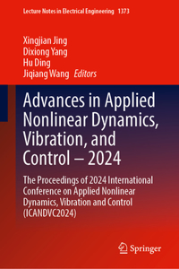 Advances in Applied Nonlinear Dynamics, Vibration, and Control – 2024