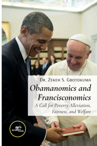 Obamanomics and Francisconomics