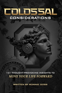 Colossal Considerations