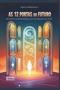As 12 Portas do Futuro