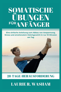 Somatische Übungen Für Anfänger