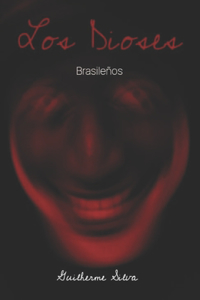 Los Dioses Brasileños