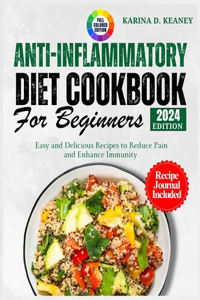 Anti-inflammatory Diet Cookbook for Beginners 2024