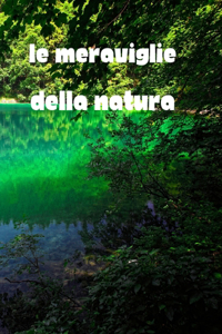 meraviglie della natura