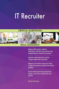 IT Recruiter Critical Questions Skills Assessment