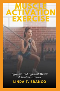 Muscle Activation Exercise