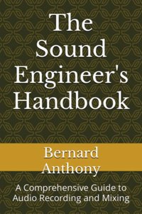 Sound Engineer's Handbook