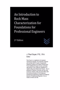 Introduction to Rock Mass Characterization for Foundations for Professional Engineers