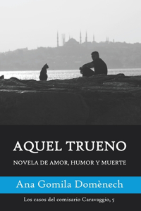 Aquel trueno