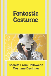 Fantastic Costume