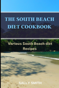 The South Beach Diet Cookbook