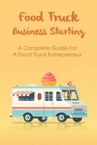 Food Truck Business For Entrepreneurs