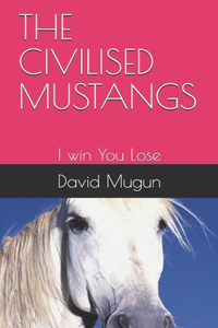 Civilised Mustangs