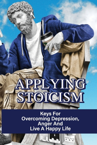 Applying Stoicism