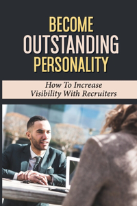 Become Outstanding Personality