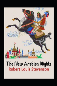 The New Arabian Nights Annotated