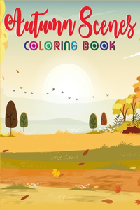 Autumn Scenes Coloring Book