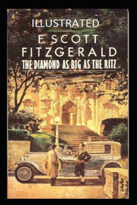 The Diamond as Big as the Ritz Illustrated