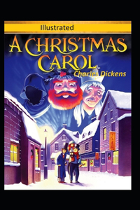 A Christmas Carol Illustrated