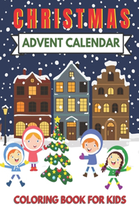 Christmas Advent Calendar Coloring Book for Kids