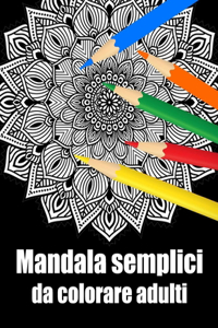 Mandala semplici da colorare adulti