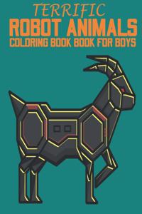 Terrific Robot Animals Coloring book for boys