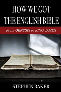 How We Got The English Bible