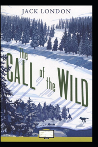 The Call of the Wild Annotated
