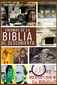 Enigmas de la Biblia al descubierto