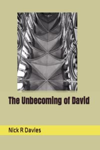 The Unbecoming of David