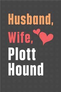 Husband, Wife, Plott Hound