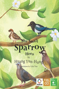 Small Sparrow Hero