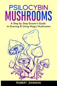 Psilocybin Mushrooms