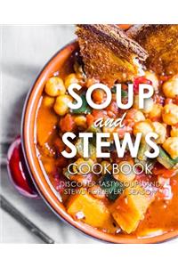 Soup and Stews Cookbook