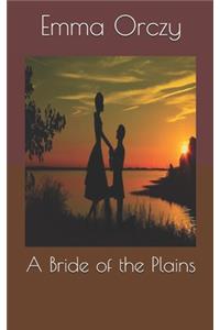 A Bride of the Plains
