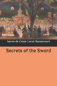 Secrets of the Sword