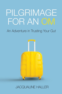 Pilgrimage for an OM - Full Colour Edition