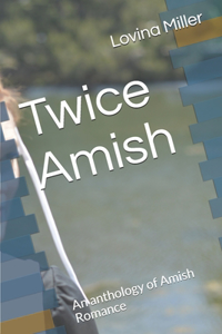 Twice Amish