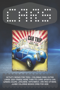 Activity Books for teen - Coloring Cars. Extra Large 300+ pages. More than 170 cars