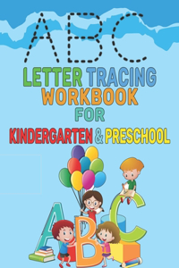 Letter Tracing Workbook For Kindergarten And Preschool