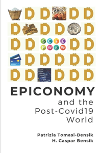 Epiconomy and the Post-Covid19 World