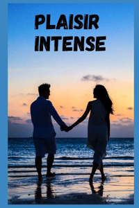 Plaisir intense (vol 6)